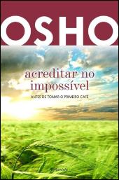 Acreditar no Impossível