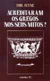 Acreditaram os Gregos nos Seus Mitos?