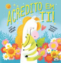Acredito em Ti!