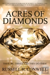Acres Of Diamonds By Russell H. Conwell