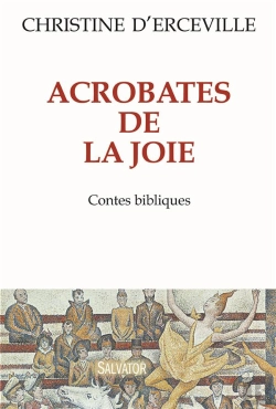 Bertrand.pt - Acrobates De La Joie ; Contes Bibliques