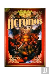 Acronos. Antolog¡A Steampunk Vol. 3