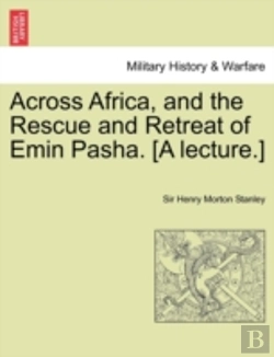 Bertrand.pt - Across Africa, And The Rescue And Retrea