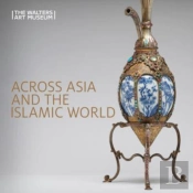 Across Asia And The Islamic World
