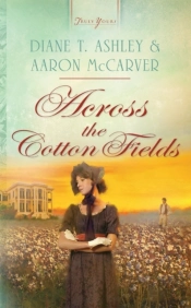 Across The Cotton Fields