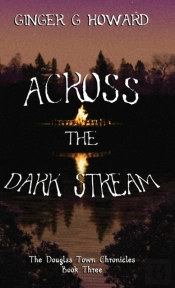 Across The Dark Stream