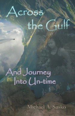 Bertrand.pt - Across The Gulf And Journey Into Un-Time