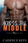 Across The Middle