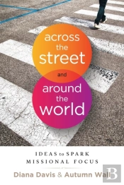 Across The Street And Around The World