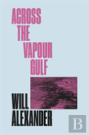Across The Vapour Gulf