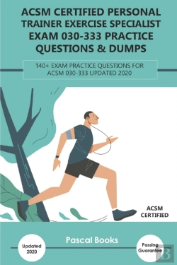 Bertrand.pt - Acsm Certified Personal Trainer Exercise Specialist Exam 030-333 Practice Questions & Dumps