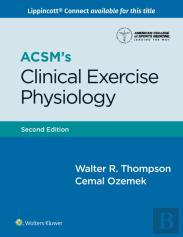 Acsm'S Clinical Exercise Physiology