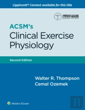 Acsm'S Clinical Exercise Physiology