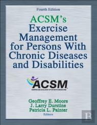 Acsm'S Exercise Management For Persons With Chronic Diseases And Disabilities