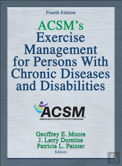 Bertrand.pt - Acsm'S Exercise Management For Persons With Chronic Diseases And Disabilities