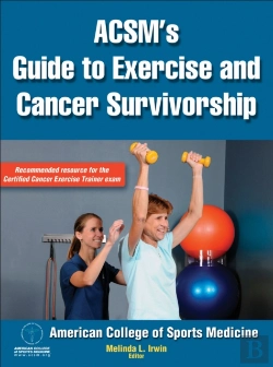 Bertrand.pt - Acsm'S Guide To Exercise And Cancer Survivorship