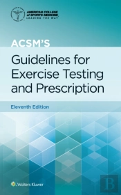 Acsm'S Guidelines For Exercise Testing And Prescription