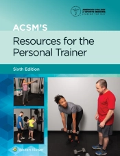 Acsm'S Resources For The Personal Trainer