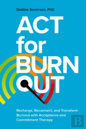 Act For Burnout