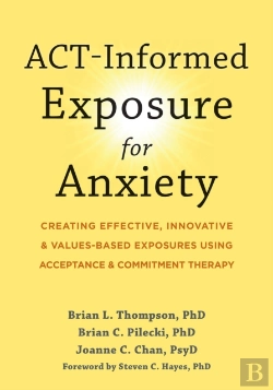 Bertrand.pt - Act-Informed Exposure For Anxiety