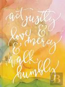Act Justly, Love Mercy, And Walk Humbly Hardcover Journal