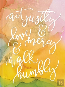 Bertrand.pt - Act Justly, Love Mercy, And Walk Humbly Hardcover Journal