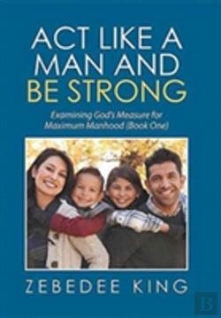 Bertrand.pt - Act Like A Man And Be Strong