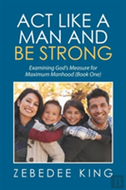 Bertrand.pt - Act Like A Man And Be Strong