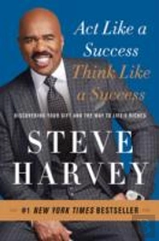 Act Like A Success, Think Like A Success