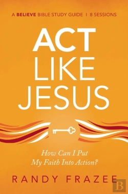 Bertrand.pt - Act Like Jesus Bible Study Guide