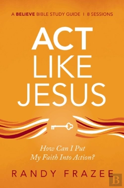 Bertrand.pt - Act Like Jesus Bible Study Guide