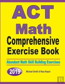 Bertrand.pt - Act Math Comprehensive Exercise Book