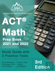 Act Math Prep Book 2021 And 2022