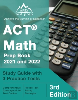 Bertrand.pt - Act Math Prep Book 2021 And 2022