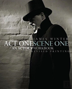 Bertrand.pt - Act One Scene One: An Actor'S Workbook