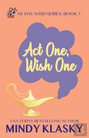 Act One, Wish One