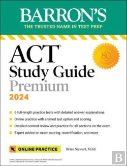 Bertrand.pt - Act Study Guide Premium Prep, 2024: 6 Practice Tests + Comprehensive Review + Online Practice