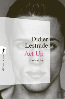 Bertrand.pt - Act Up. Une Histoire