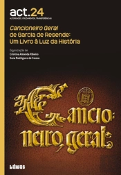 ACT.24 - Cancioneiro Geral de Garcia de Resende