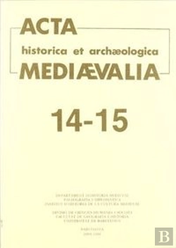 Bertrand.pt - Acta Historica Et Archaeologica Mediaevalia 14-15