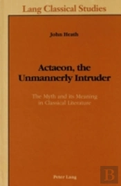 Actaeon, The Unmannerly Intruder