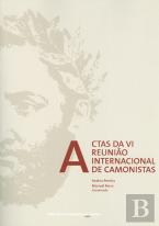 Actas da VI Reunião Internacional de Camonistas
