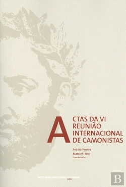 Bertrand.pt - Actas da VI Reunião Internacional de Camonistas