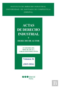 Bertrand.pt - Actas De Derecho Industrial. Vol. 36 (2015-2016)