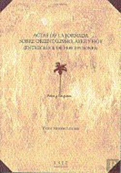 Bertrand.pt - Actas De La Jornada Sobre Orientalismo, Ayer Y Hoy (Entrecruce De Percepciones)