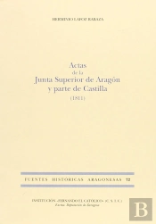 Actas De La Junta Superior De Aragón Y Parte De Castilla (1811)