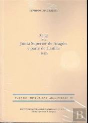 Actas De La Junta Superior De Aragón Y Parte De Castilla (1812)