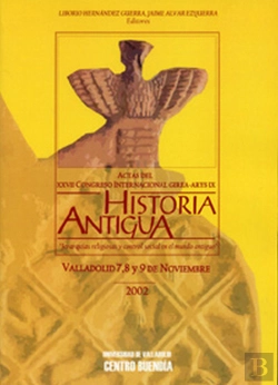 Bertrand.pt - Actas Del Xxvii Cong. Internacional Girea-Arys De Historia Antigua. 