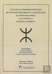 Actas I Jornadas De Estudios Históricos Y Lingü¡Sticos: Norte De Africa Y Sur De La Pen¡Nsula Ibéric