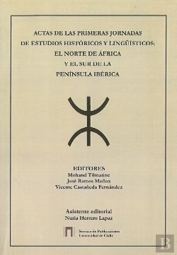 Bertrand.pt - Actas I Jornadas De Estudios Históricos Y Lingü¡Sticos: Norte De Africa Y Sur De La Pen¡Nsula Ibéric